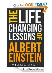 Free Kindle Book - Einstein's Life Changing Lessons