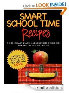 Free Kindle Book - Smart School Time Recipes