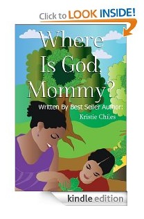 Free Kindle Book - Where's God Mommy?
