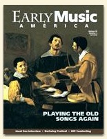 Free Magazine, Early Music America