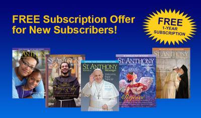 Request Free 12 Month Subscription To St Anthony Messenger