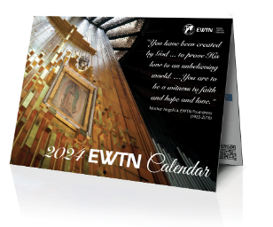 Free 2024 EWTN Calendar!