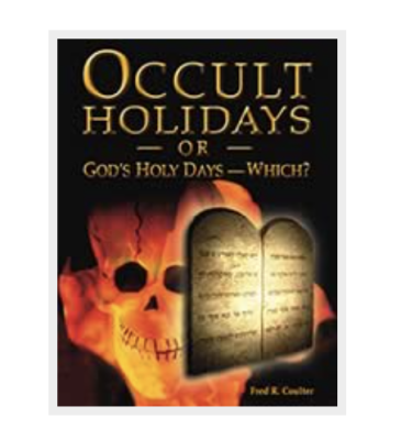 Free Book: Occult Holidays or God’s Holy Days—Which? 