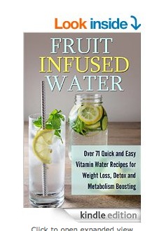 Free Kindle Book - Fruit Infused Water