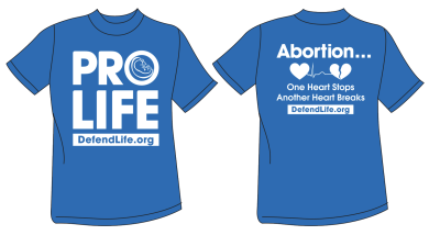 Free Pro Life T Shirt from DefendLife.org