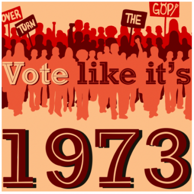 free "Vote Like It's 1973" sticker