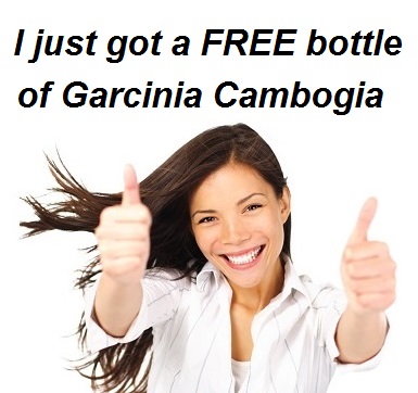 Offering a free bottle of garcinia cambogia for weight loss. 