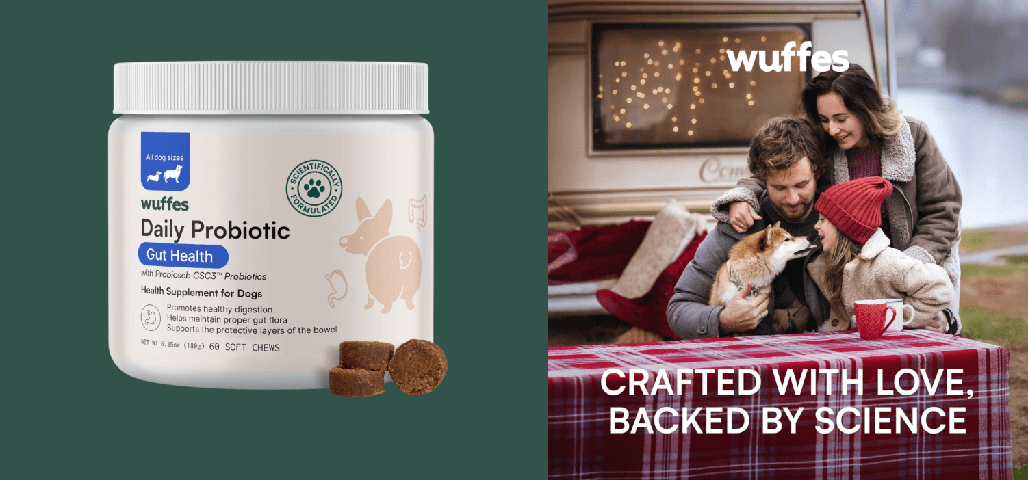 Apply to Receive a FREE Wuffes Chewable Dog Probiotic Supplement!